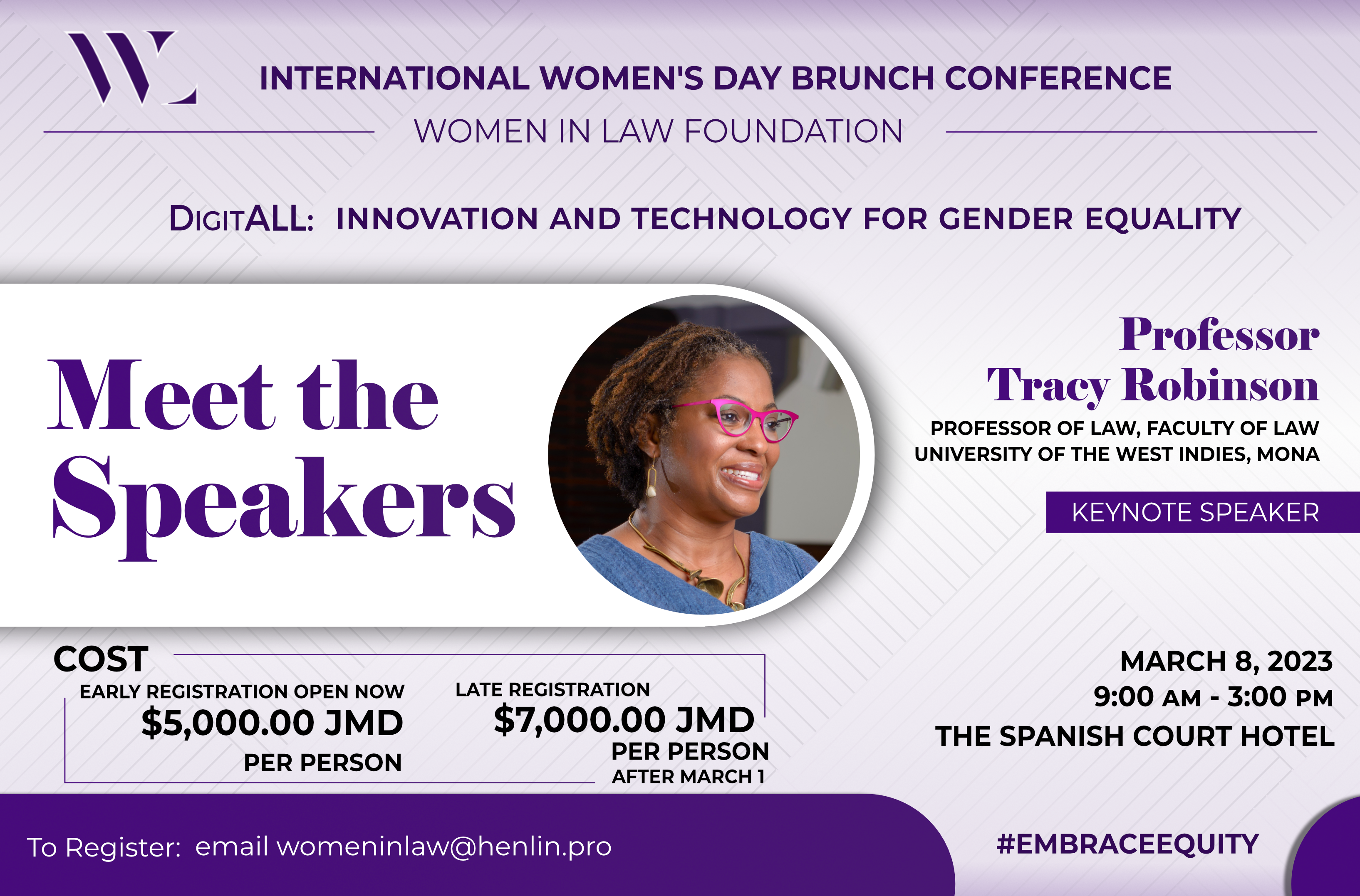 Women in Law Conference 2023, Keynote Speaker, Professor Tracy Robinson, March 8, DigitAll: Innovation and Technology for Gender Equality